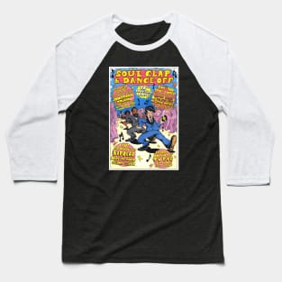 SOUL CLAP AND DANCE OFF -  JONATHAN TOUBIN DACNE CONTEST Baseball T-Shirt